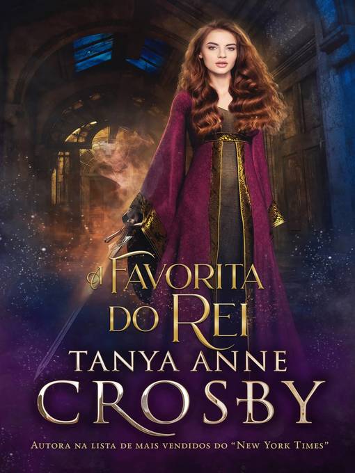 Title details for A Favorita do Rei by Tanya Anne Crosby - Available